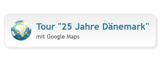 Tour "25 Jahre Dänemark"